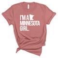 I'm Minnesota Girl T-Shirt