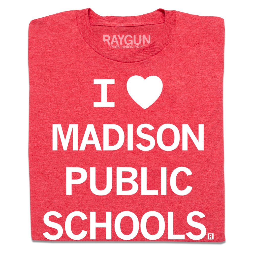 I Heart Madison Public Schools