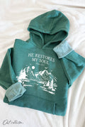 He Restores My Soul  Hoodie Pullover Sweatshirt