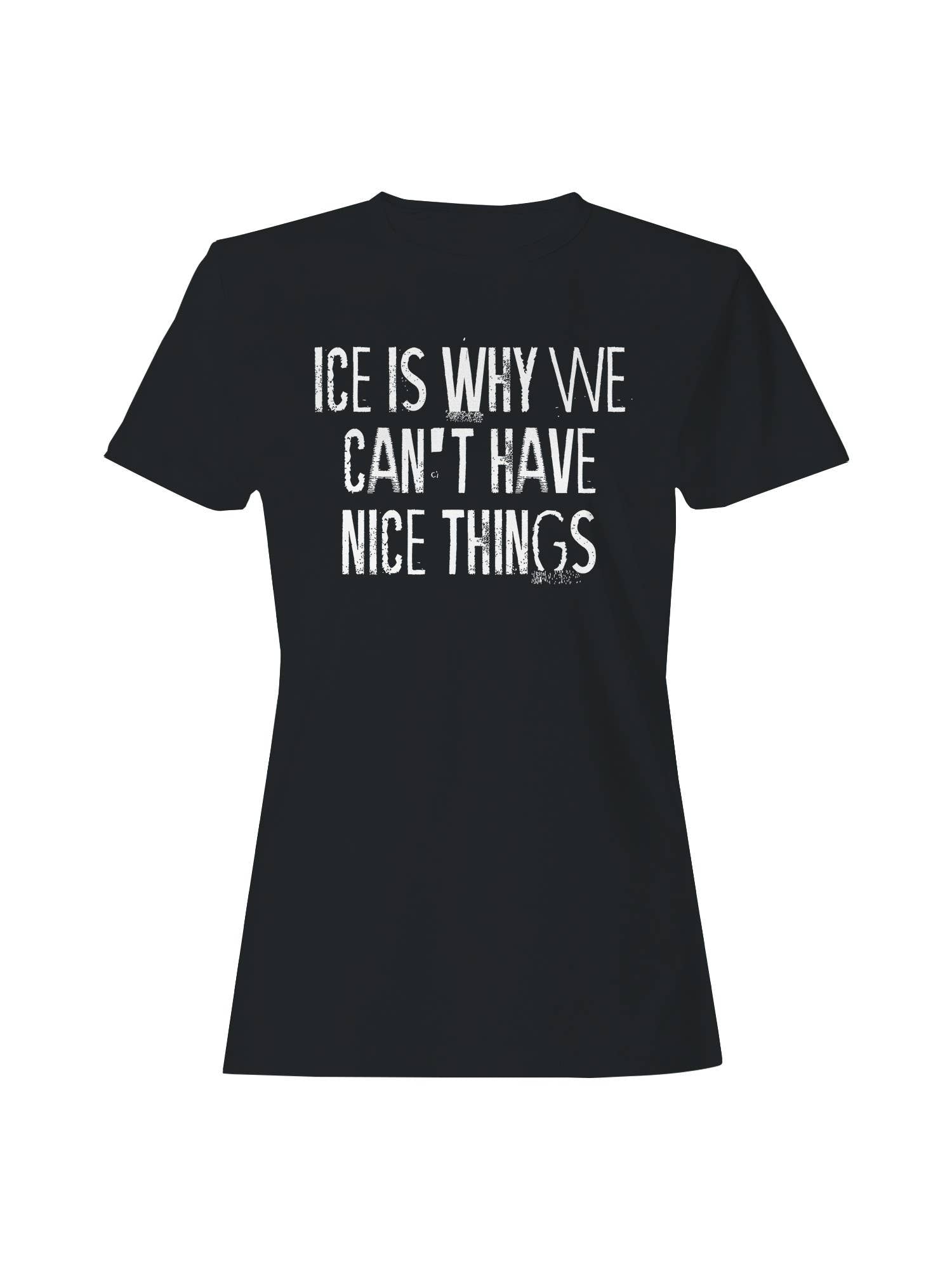 Ice: No Nice Things Women's T-Shirt Black