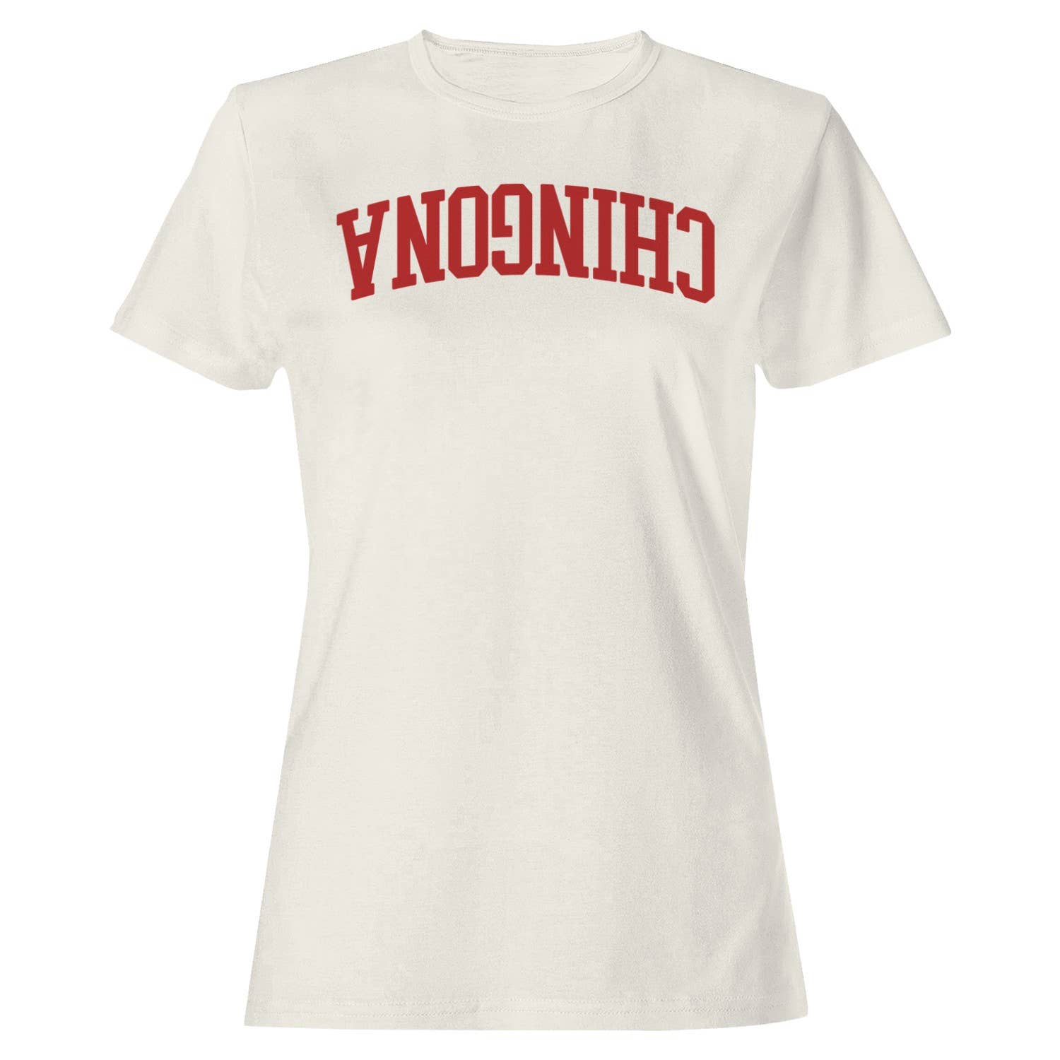 Chingona Como Mi Madre Bold Latina Pride Women's T-Shirt