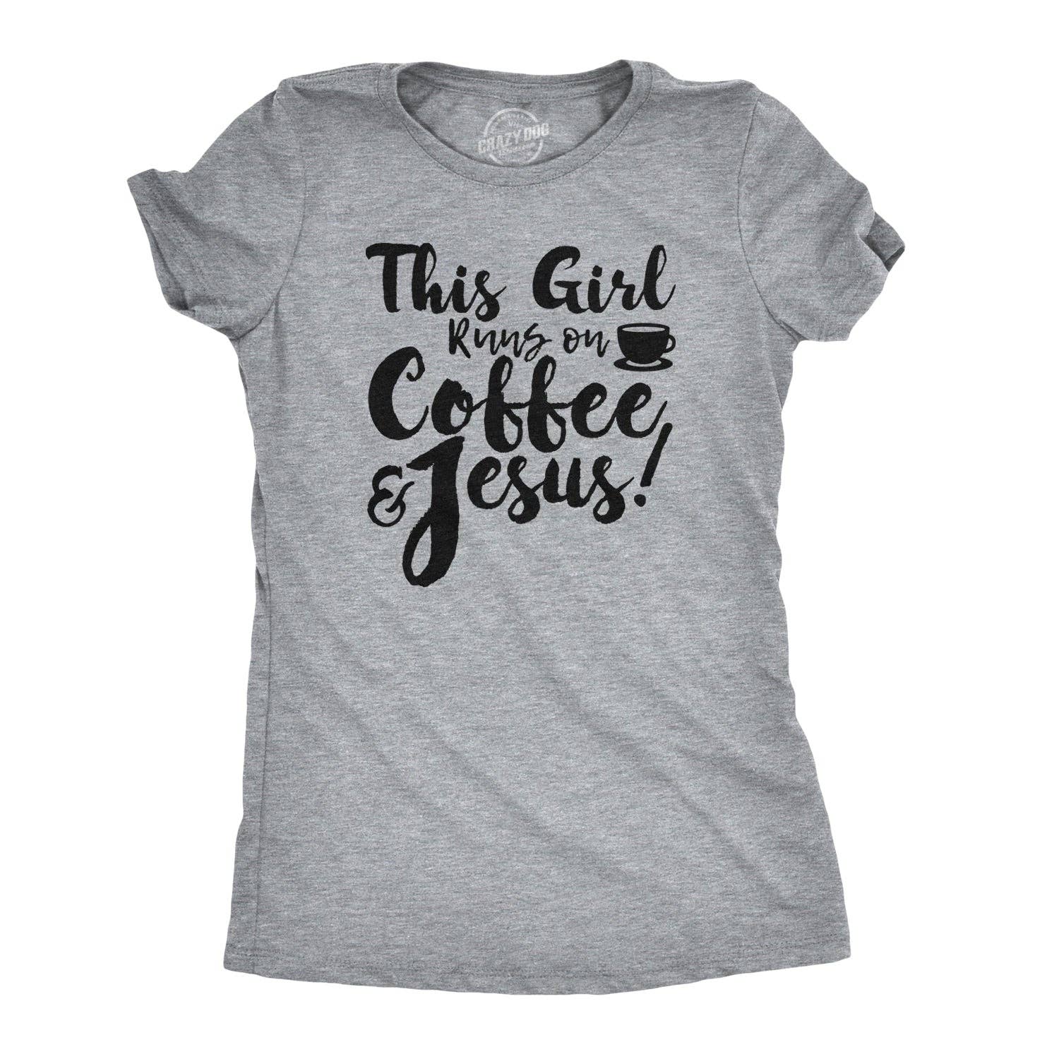 This Girl Runs Off Coffee and Jesus Women's T Shirt