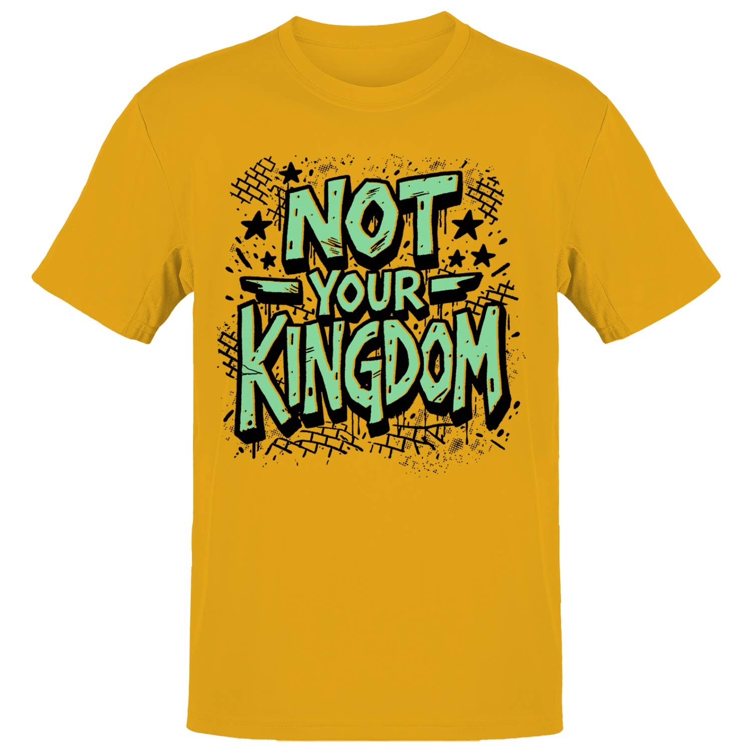 Not Your Kingdom Statement Men's T-Shirt