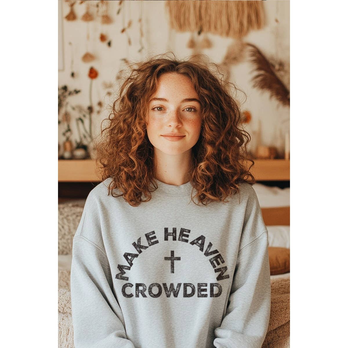 Make Heaven Crowded Christian Vintage  Graphic Sweatshirts