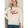 Dont Be A Heart Breaker Crewneck Sweater