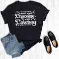 I Don't Want Chocolate I Want A Cowboy