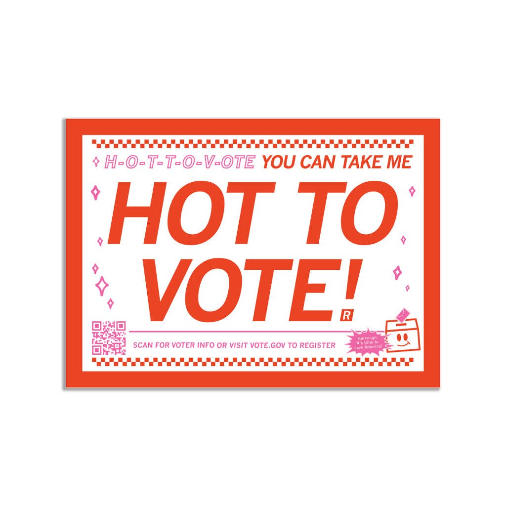 Hot To Vote Sticker
