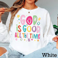 God Is Good All the Time Long Sleeve Christian Graphic Shirt