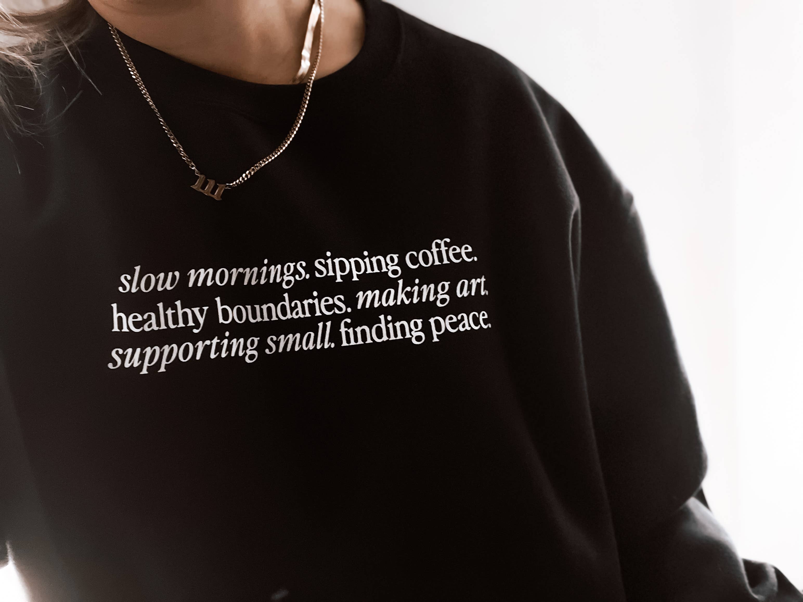 Slow Mornings Aesthetic Trendy Graphic Sweatshirt - Black