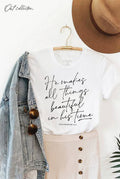 He Makes All Things Beautiful Graphic T-Shirt
