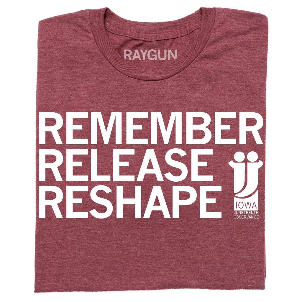 Juneteenth: Remember Release Reshape