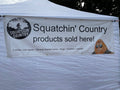 Squatchin' Country Banners - Show Patrons You Sell Bigfoot!