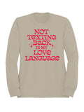 My Love Language: Not Texting Back Women's Sweatshirt