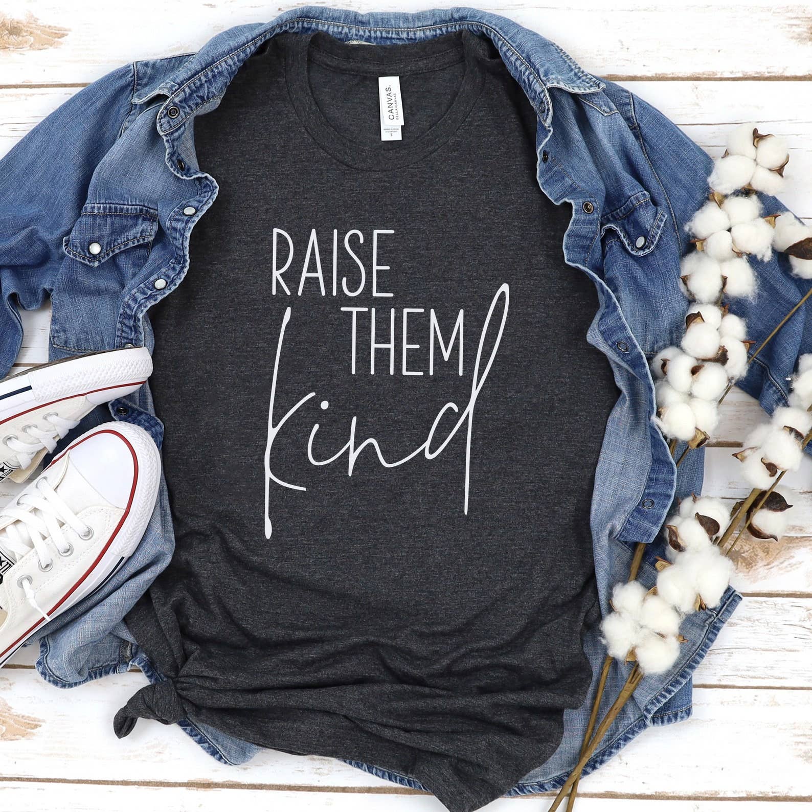 Raise Them Kind T-Shirt