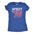 Spirit of 76 Women's T Shirt