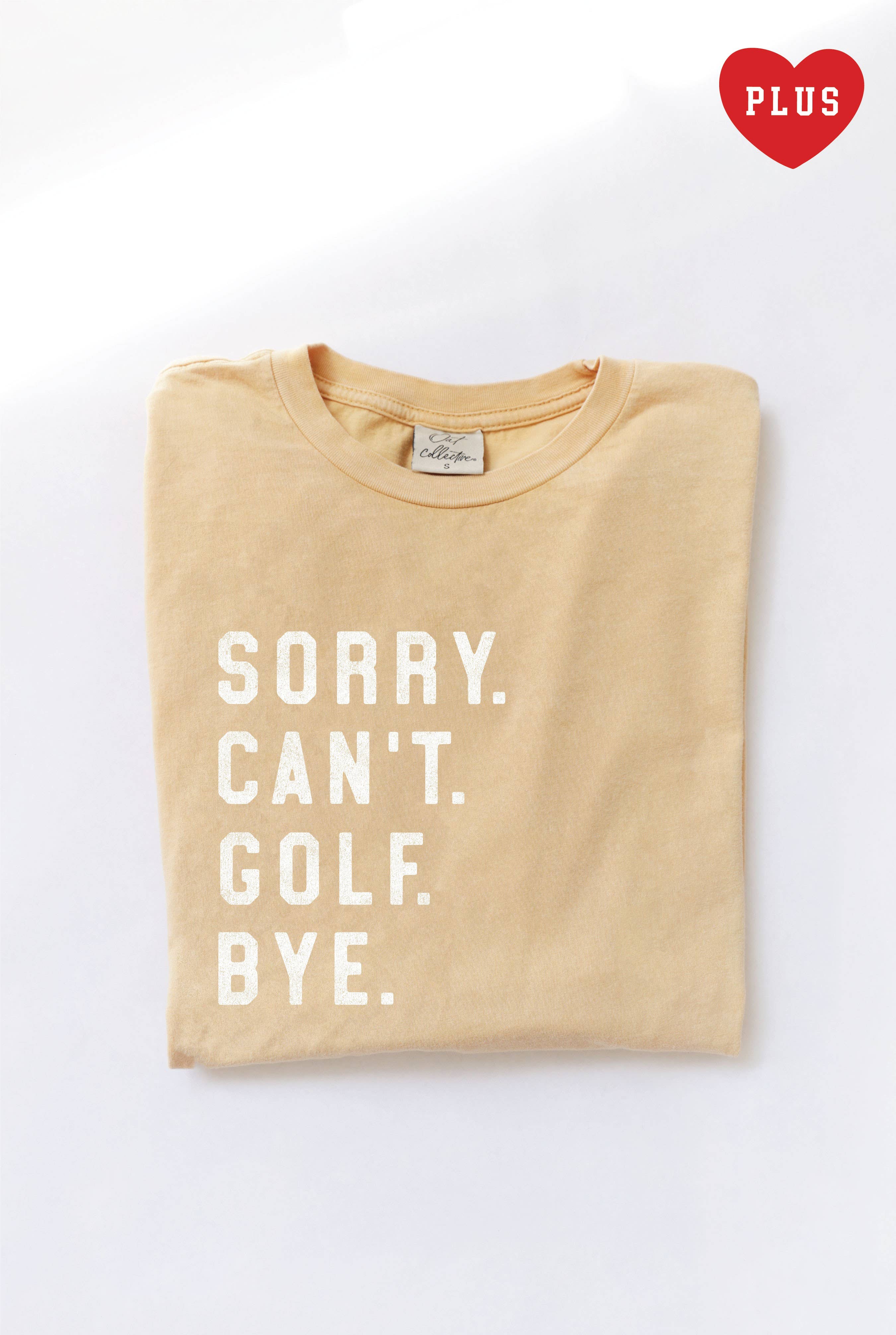 Sorry Can't Golf Bye Plus Mineral Graphic Top