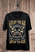 Live By the Sun Love By the Moon Graphic Top