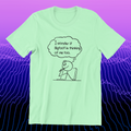 Bigfoot Thinking About Me T-Shirt (Mint Green)