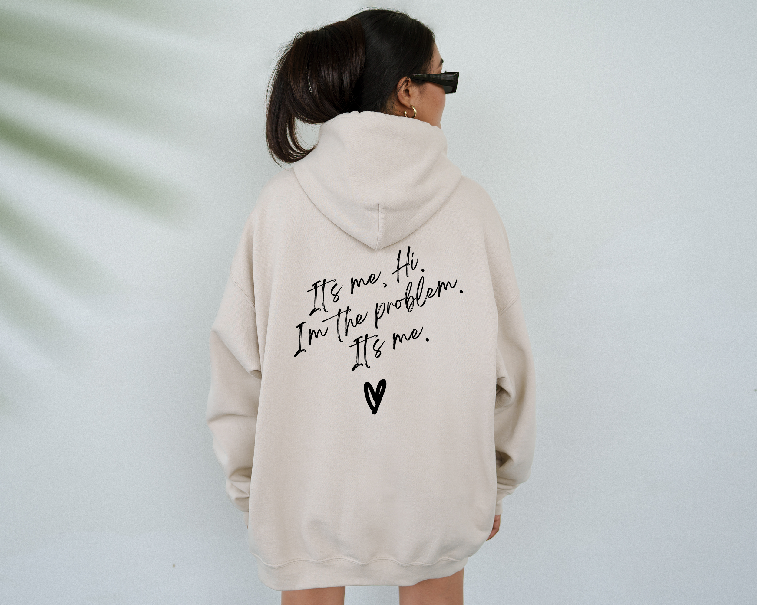I'm the Problem,  Hooded Sweatshirt, Hoodie