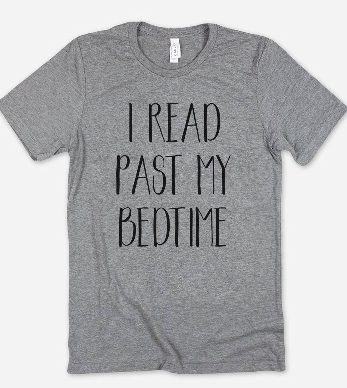 I Read Past My Bedtime - Books Cute Nerd Introvert T-Shirt
