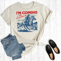Western I'm Coming Graphic Tee