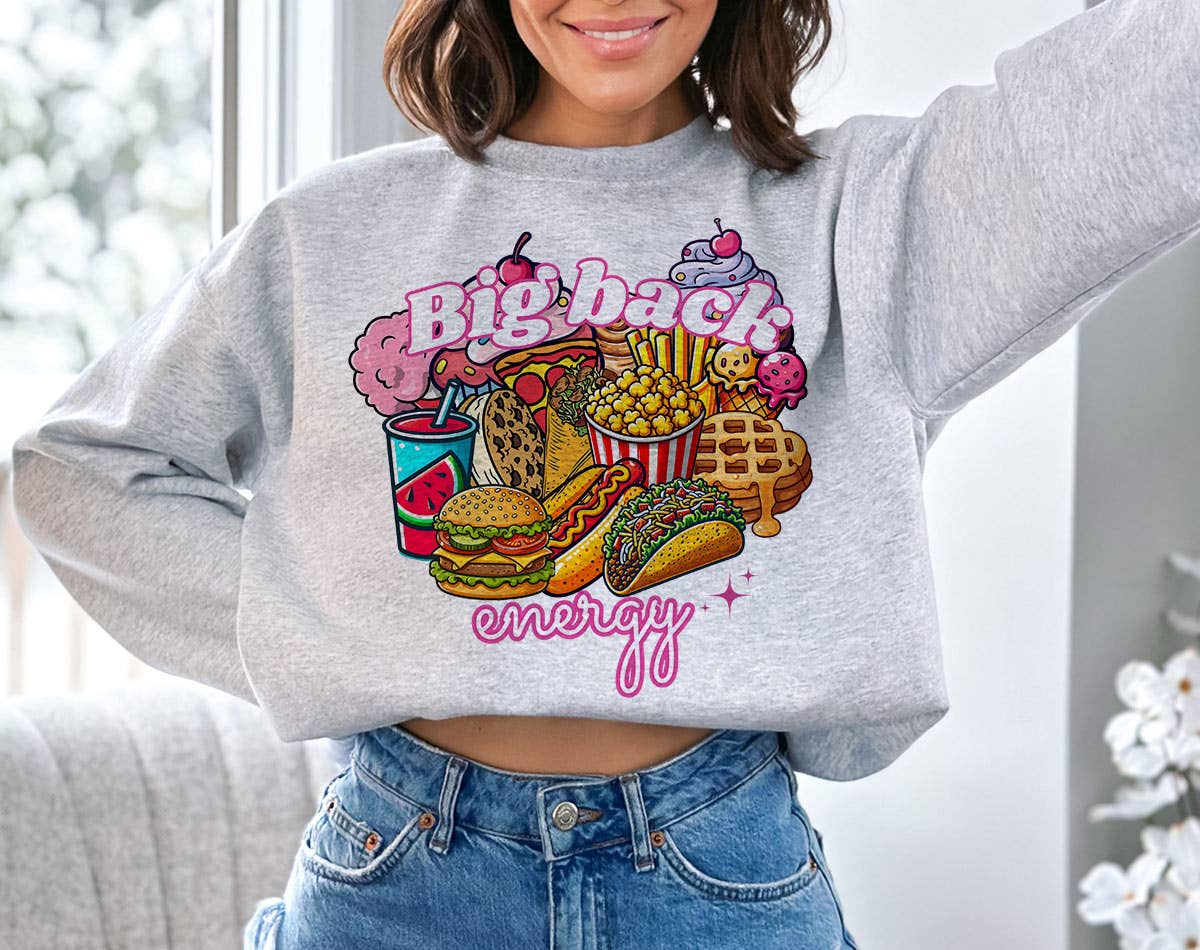 Big Back Energy - Funny Gen Z Meme Sweatshirt