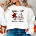 Nice or Naughty Gnome Christmas Holiday Sweatshirt