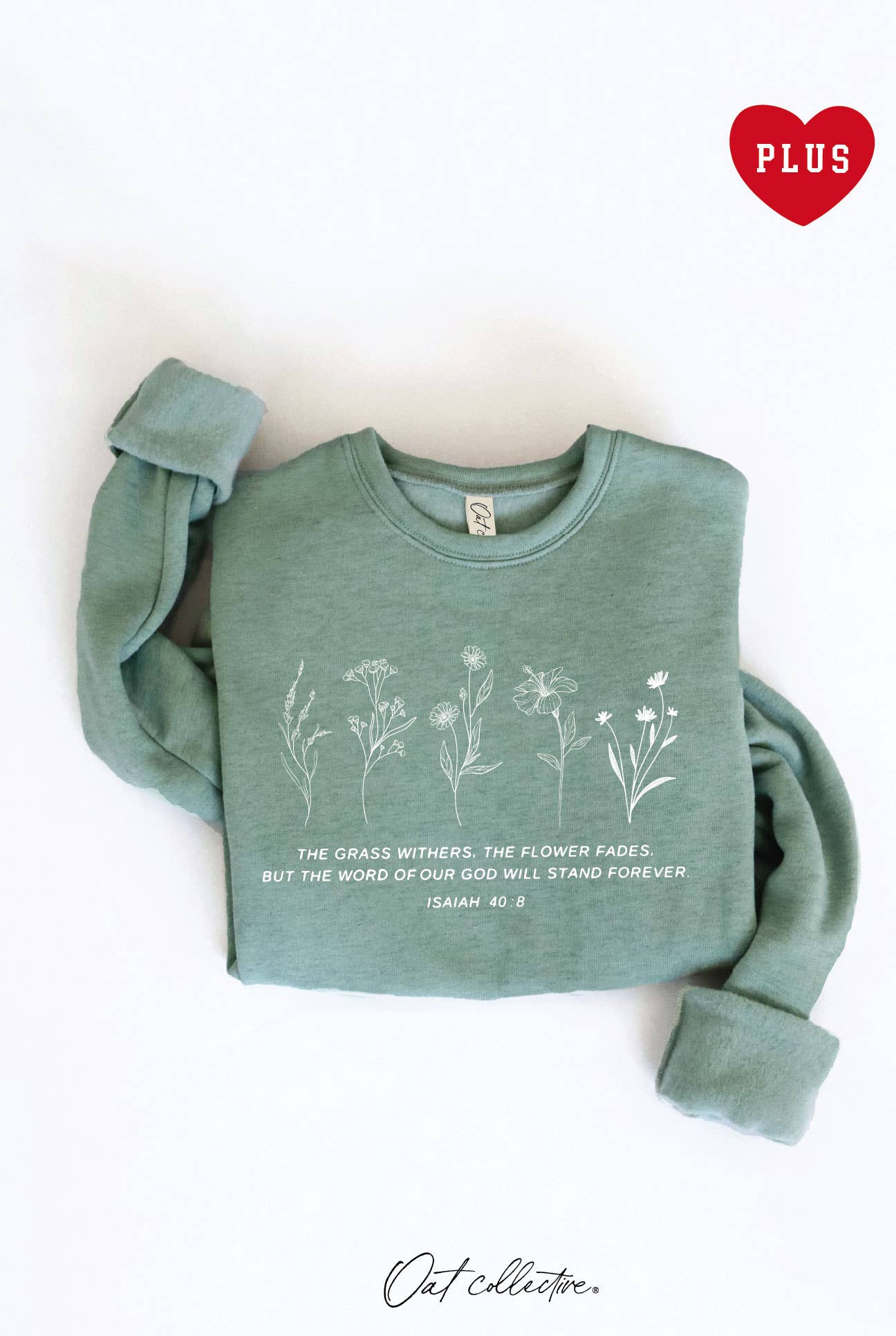 The Grass Withers Plus Graphic Sweatshirt