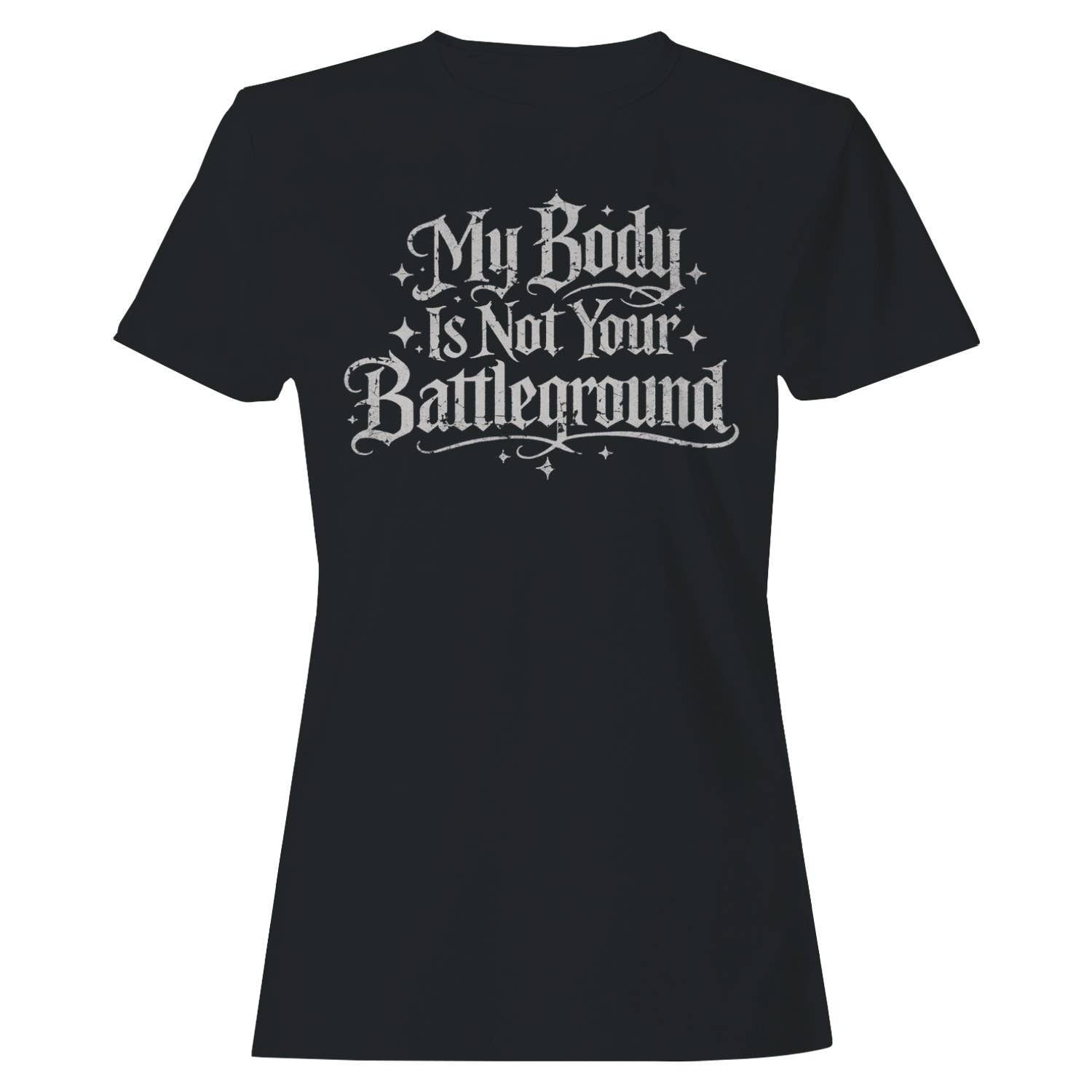 Body Autonomy Feminist Quote Women's T-Shirt