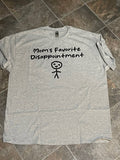 Mom's Favorite Disappointment T-Shirt (Grey)