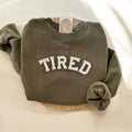 Tired Sweatshirt, Funny Sweatshirts