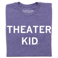 Theater Kid