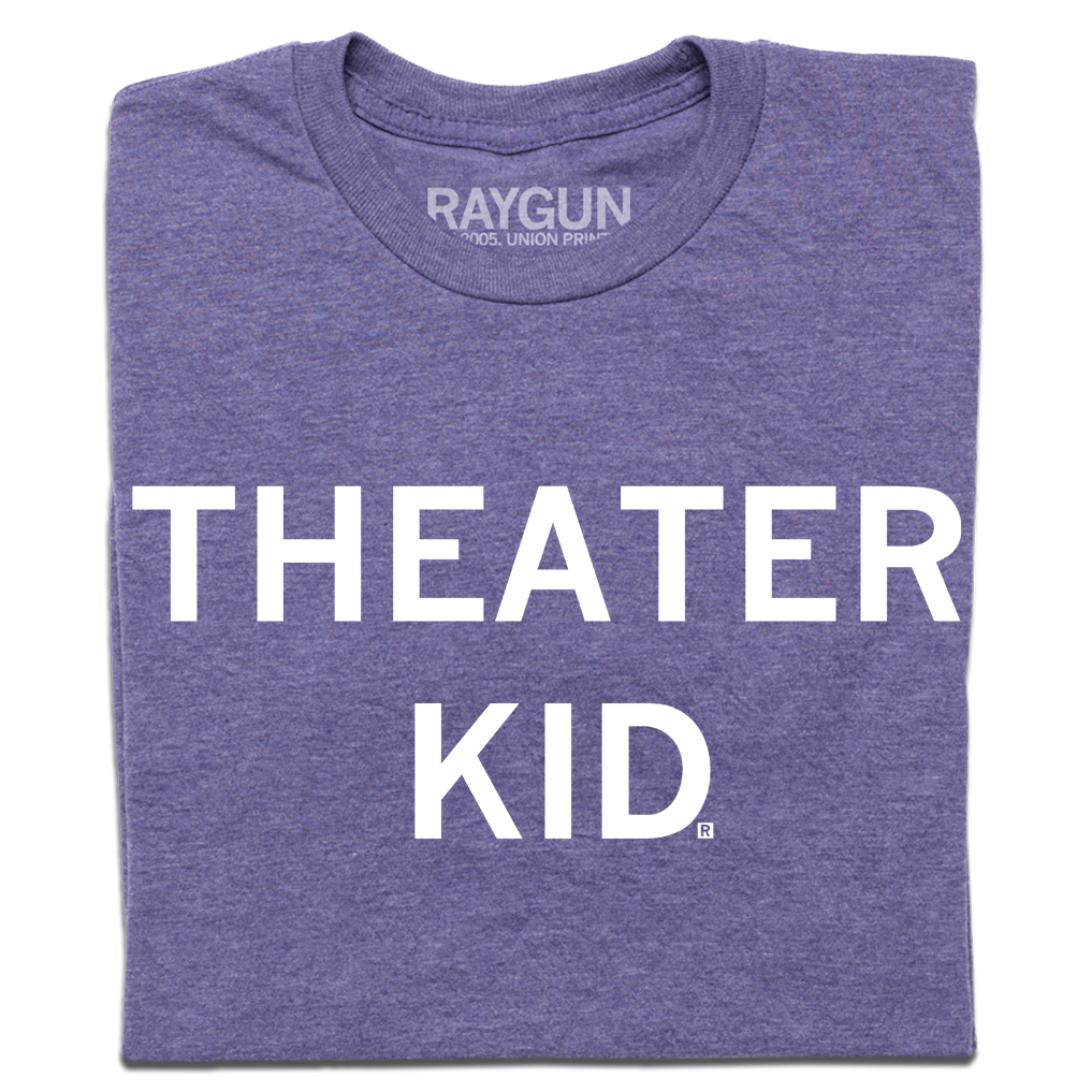 Theater Kid