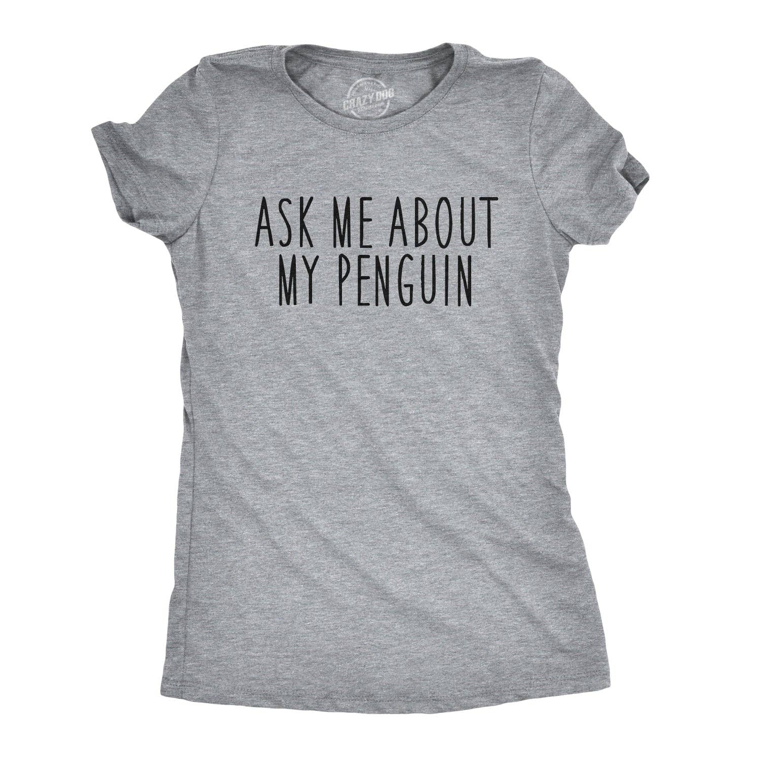 Ask Me About My Penguin Flip Women's T Shirt