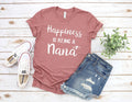 Happiness Is Being A Nana Shirt
