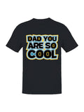 Cool Dad Quote T-Shirt Men's T-Shirt