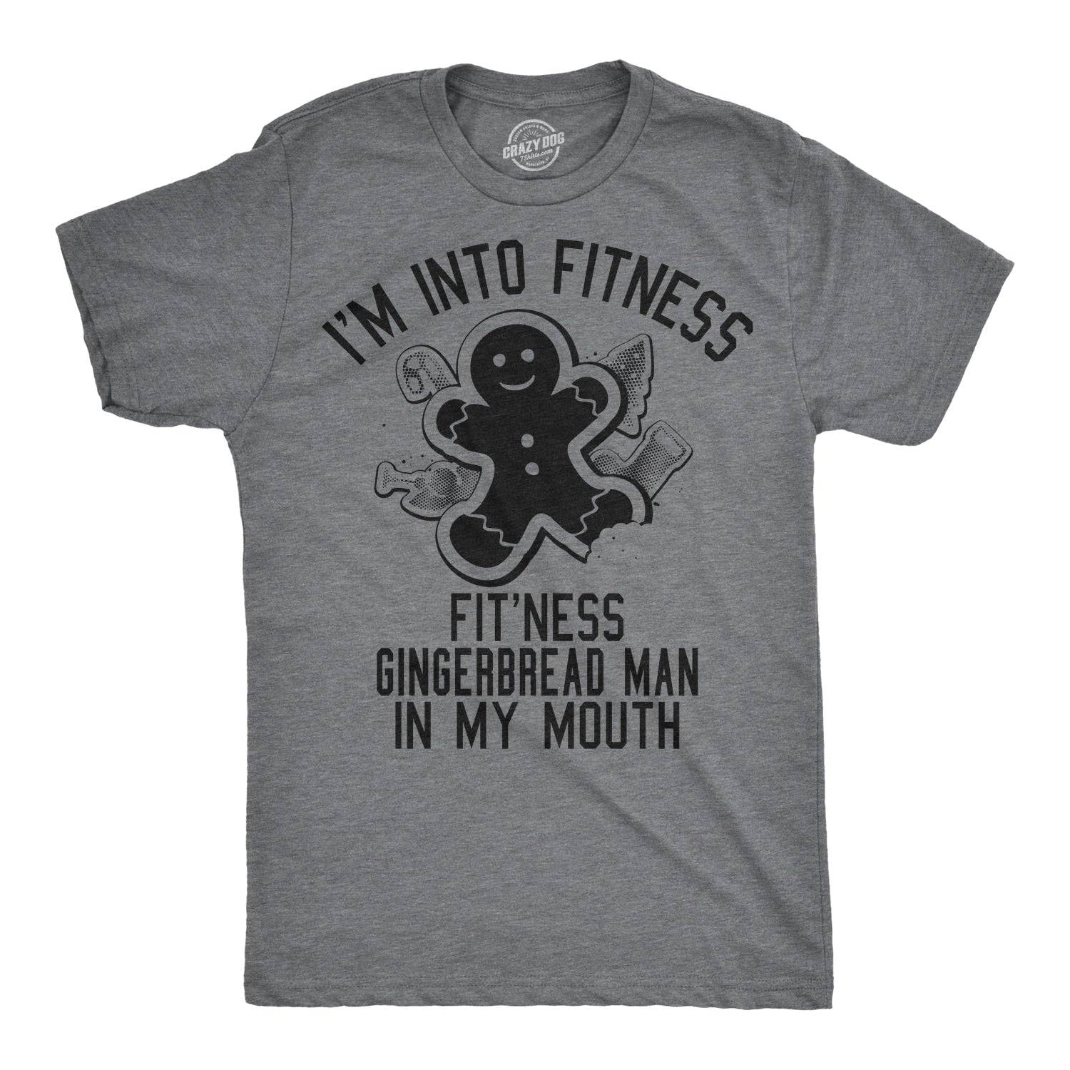 Fitness Gingerbread in My Mouth Men's T Shirt