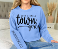 Small Town Girl Long Sleeve T-Shirt