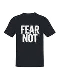 Fear Not Inspirational Graphic Men's T-Shirt