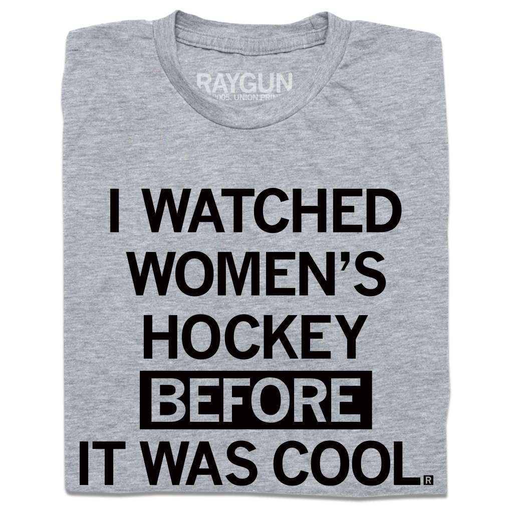 I Watched Women's Hockey Before It Was Cool