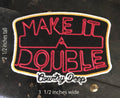 Make It A Double Patch