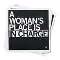 Woman's Place in Charge Sticker
