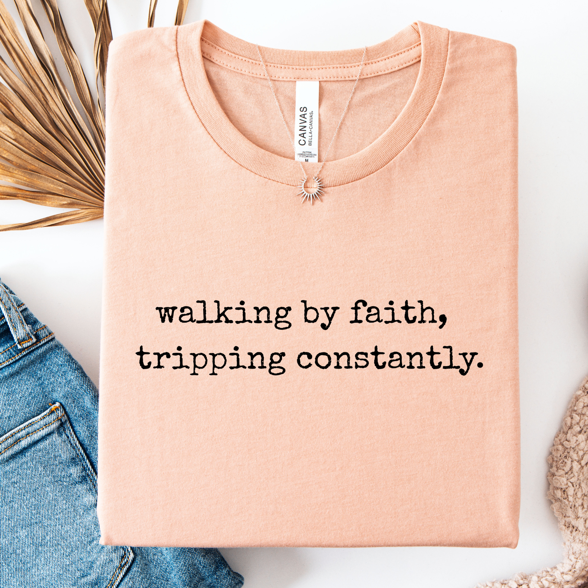 Walking By Faith Humor Graphic Tee