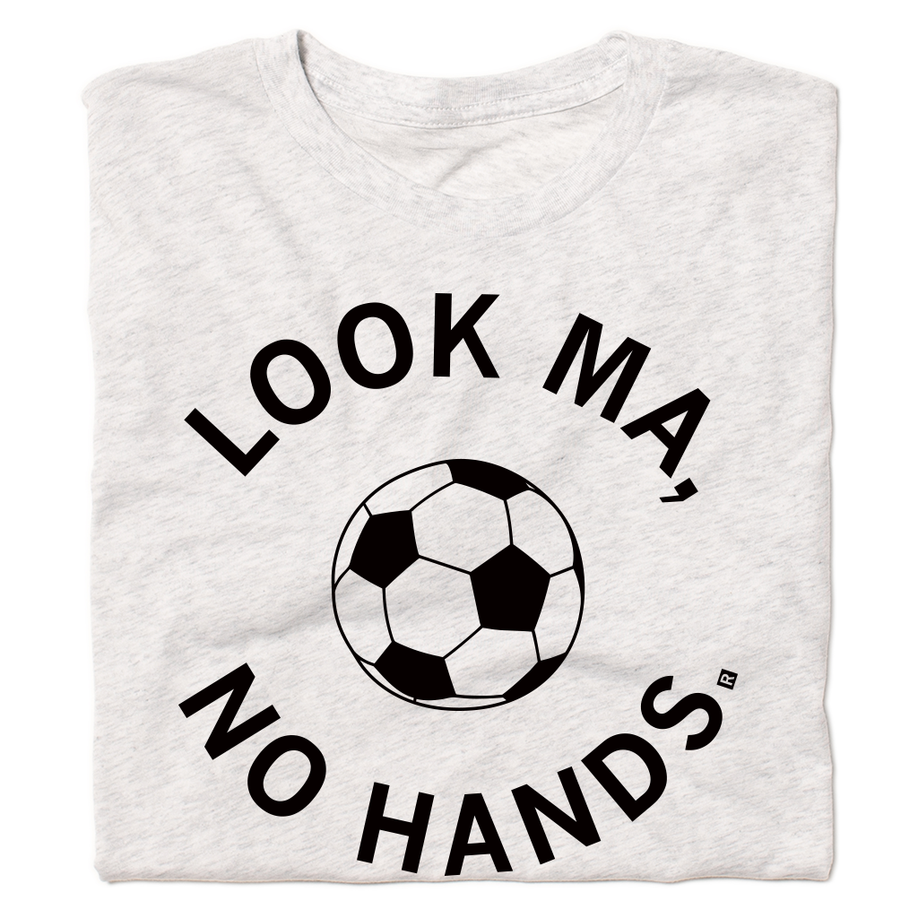 Look Ma No Hands Soccer