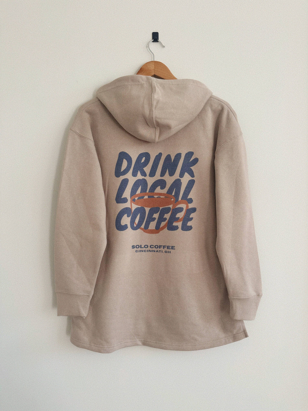 Drink Local Coffee Hoodie - Tan (Full Length)