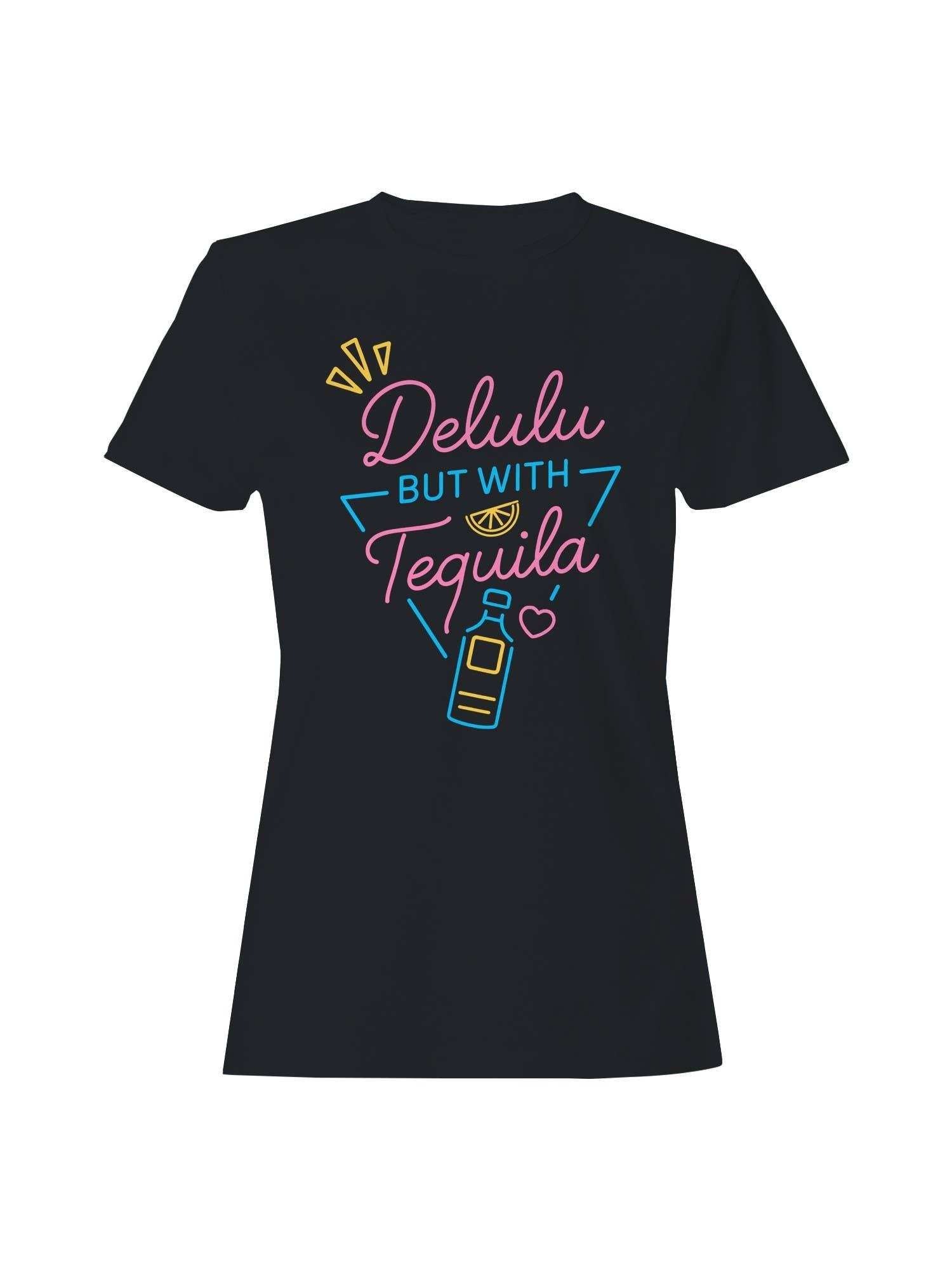 Delulu But with Tequila Humor Women's T-Shirt