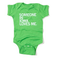 Someone Loves Me Ia Onesie