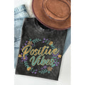 Positive Vibes -  Mineral Wash