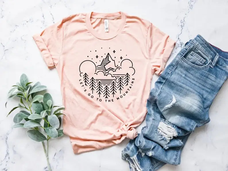 Let's Go To the Mountains T-Shirt