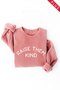 Raise Them Kind  Plus Graphic Sweatshirt